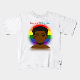 Proudly doing me LGBTQ Kids T-Shirt